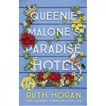 Queenie Malone’s Paradise Hotel by Ruth Hogan
