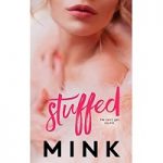 Stuffed by Mink