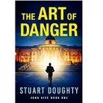 The Art of Danger by Stuart Doughty
