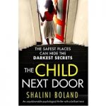 The Child Next Door by Shalini Boland