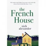 The French House by Nick Alexander
