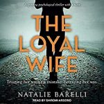 The Loyal Wife by Natalie Barelli