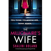 The Millionaire’s Wife by Shalini Boland