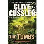 The Tombs by Clive Cussler