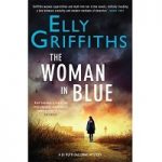 The Woman in Blue by Elly Griffiths