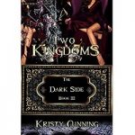 Two Kingdoms by Kristy Cunning
