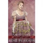 A Past to Forget by Rose Pearson