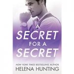 A Secret for a Secret by Helena Hunting