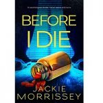 Before I Die by Jackie Morrissey