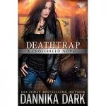 Deathtrap by Dannika Dark