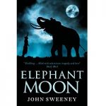 Elephant Moon by John Sweeney