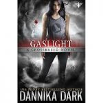 Gaslight by Dannika Dark