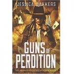 Guns of Perdition by Jessica Bakkers