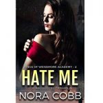 Hate Me by Nora Cobb