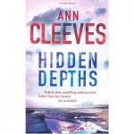 Hidden Depths by Ann Cleeves