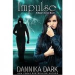 Impulse by Dannika Dark