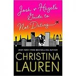 Josh and Hazel’s Guide to Not Dating by Christina Lauren