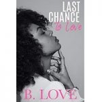 Last Chance To Love by B. Love