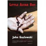 Little Altar Boy by John Guzlowski