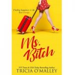 Ms. Bitch by Tricia O’Malley