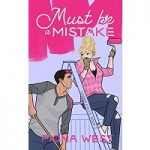 Must be a Mistake by Fiona West