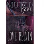 My Muted Love by Love Belvin