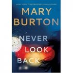 Never Look Back by Mary Burton
