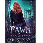 Pawn by Karen Lynch
