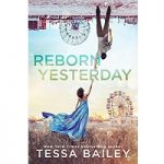 Reborn Yesterday by Tessa Bailey