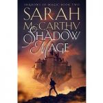 Shadow Mage by Sarah McCarthy