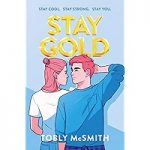 Stay Gold by Tobly McSmith