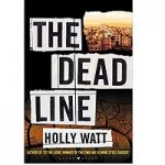 The Dead Line by Holly Watt