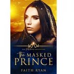 The Masked Prince by Faith Ryan