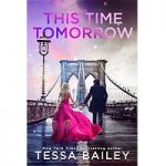 This Time Tomorrow by Tessa Bailey