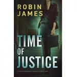 Time of Justice by Robin James