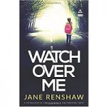 Watch Over Me by Jane Renshaw