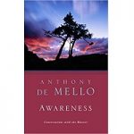 Awareness by Anthony de Mello