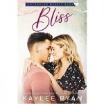 Bliss by Kaylee Ryan