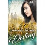 Chasing After Destiny by Emma Easter PDF