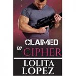 Claimed by Cipher by Lolita Lopez
