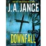 Downfall by J. A. Jance