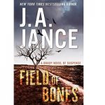 Field of Bones by J. A. Jance