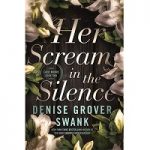 Her Scream in the Silence by Denise Grover Swank
