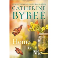 Home to Me by Catherine Bybee