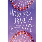 How to Save a Life by Liz Fenton