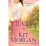 Lucia by Kit Morgan