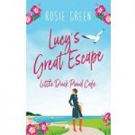 Lucy’s Great Escape by Rosie Green