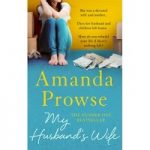 My Husband’s Wife by Amanda Prowse