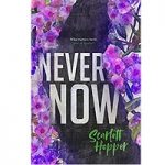 Never Now by Scarlett Hopper