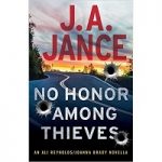 No Honor Among Thieves by J. A. Jance